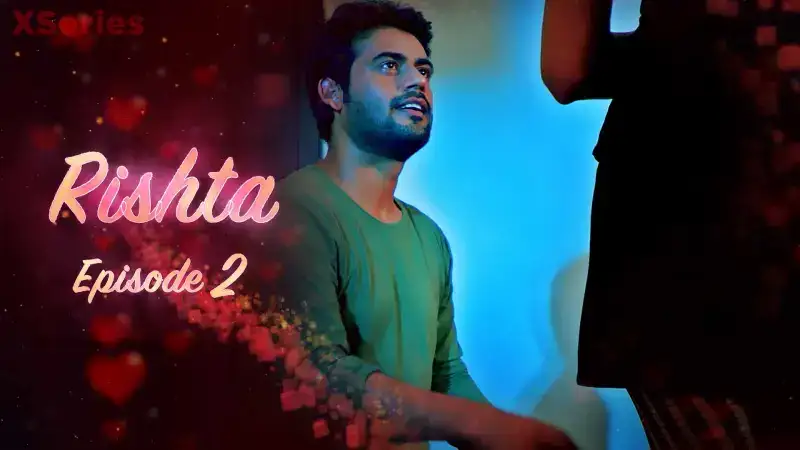 Rishta Episode 2 (Kooku Web Series) » aagmaal.email