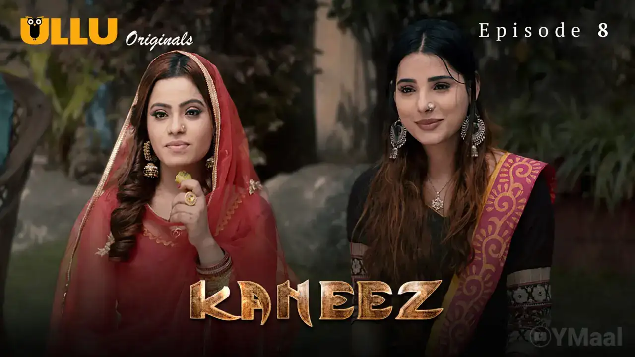 Kaneez Episode 8 (ULLU Web Series) » aagmaal.email