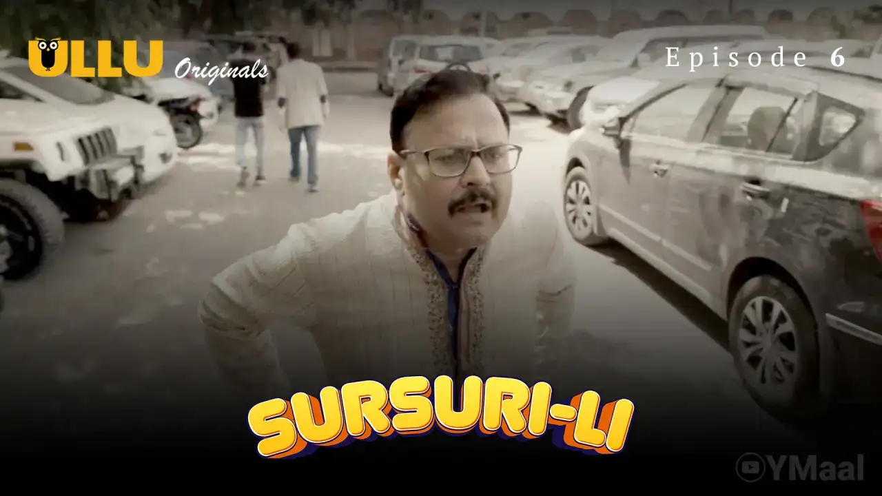 Sursuri Li Episode 6 (ULLU Web Series) » aagmaal.email