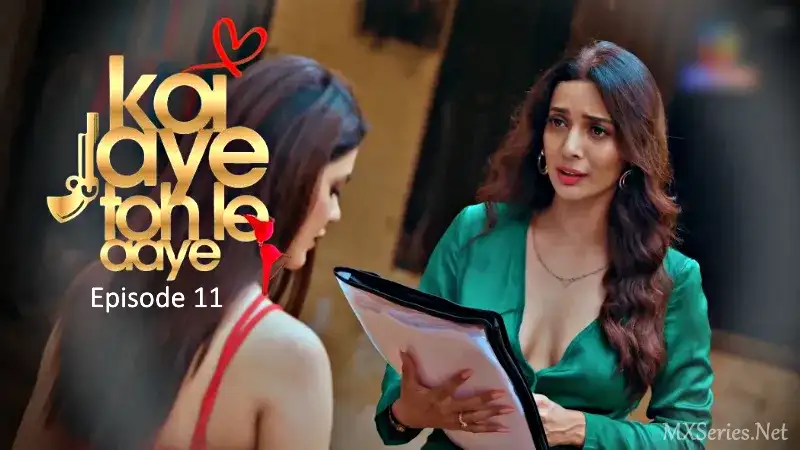 Koi Jaye Toh Le Aaye Episode 11 (Atrangii Web Series) » aagmaal.email