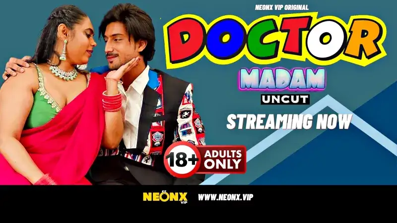 Doctor Madam (NEONX Web Series) » aagmaal.email
