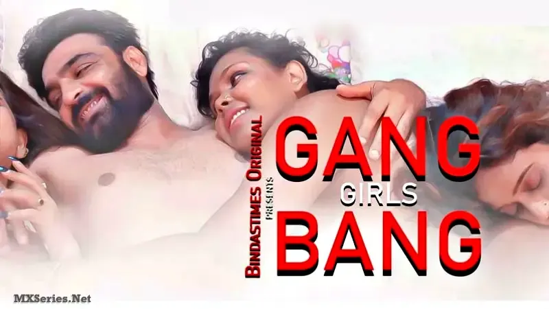 Gang Girls Bang (Bindastimes Web Series) » aagmaal.email