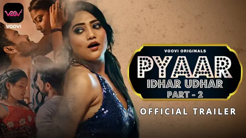 Pyaar Idhar Udhar Episode 2 (Voovi Web Series) » aagmaal.email