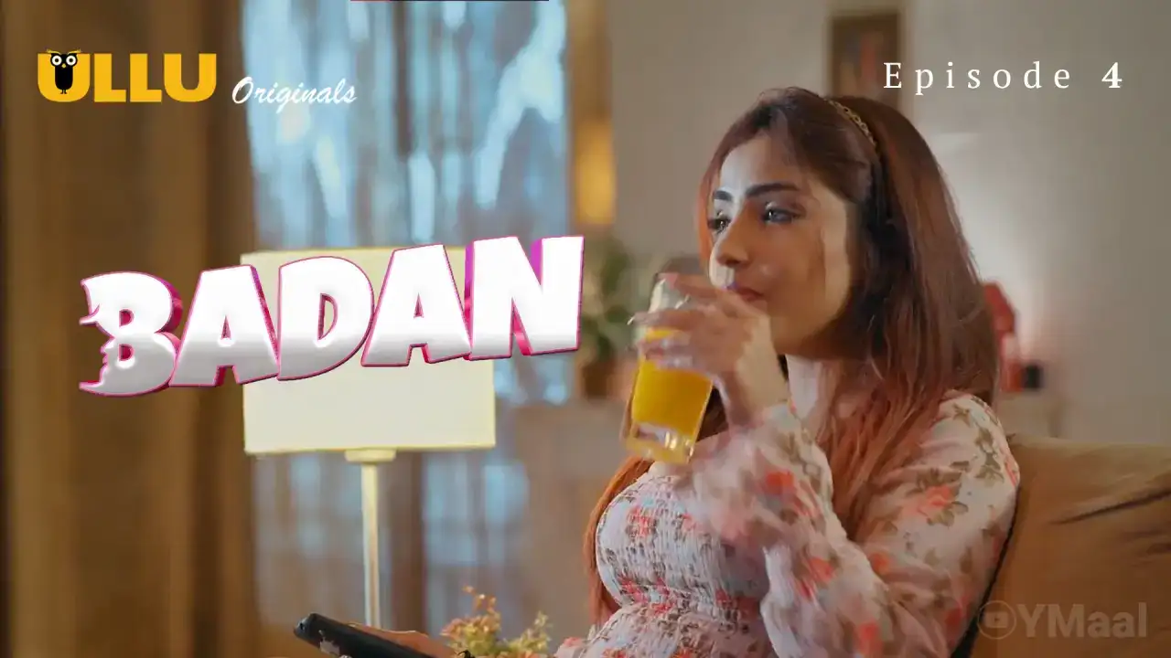 Badan Episode 4 (ULLU Web Series) » aagmaal.email