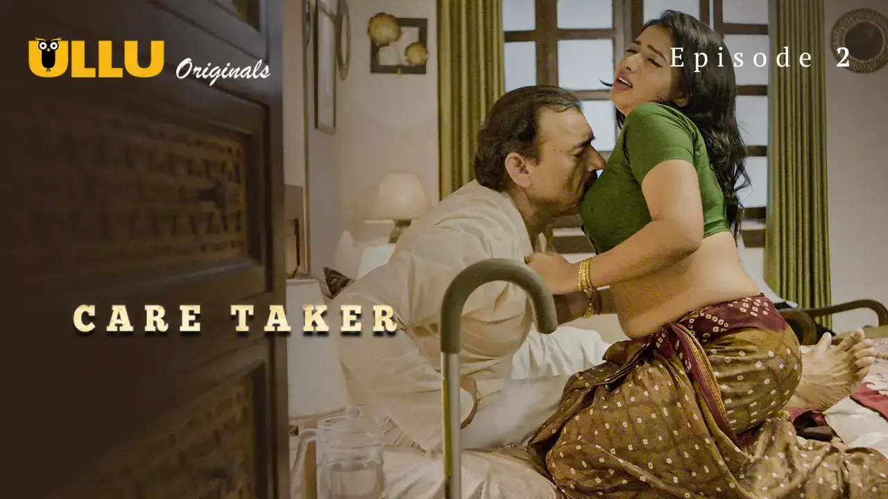 Caretaker Episode 2 (ULLU Web Series) » aagmaal.email