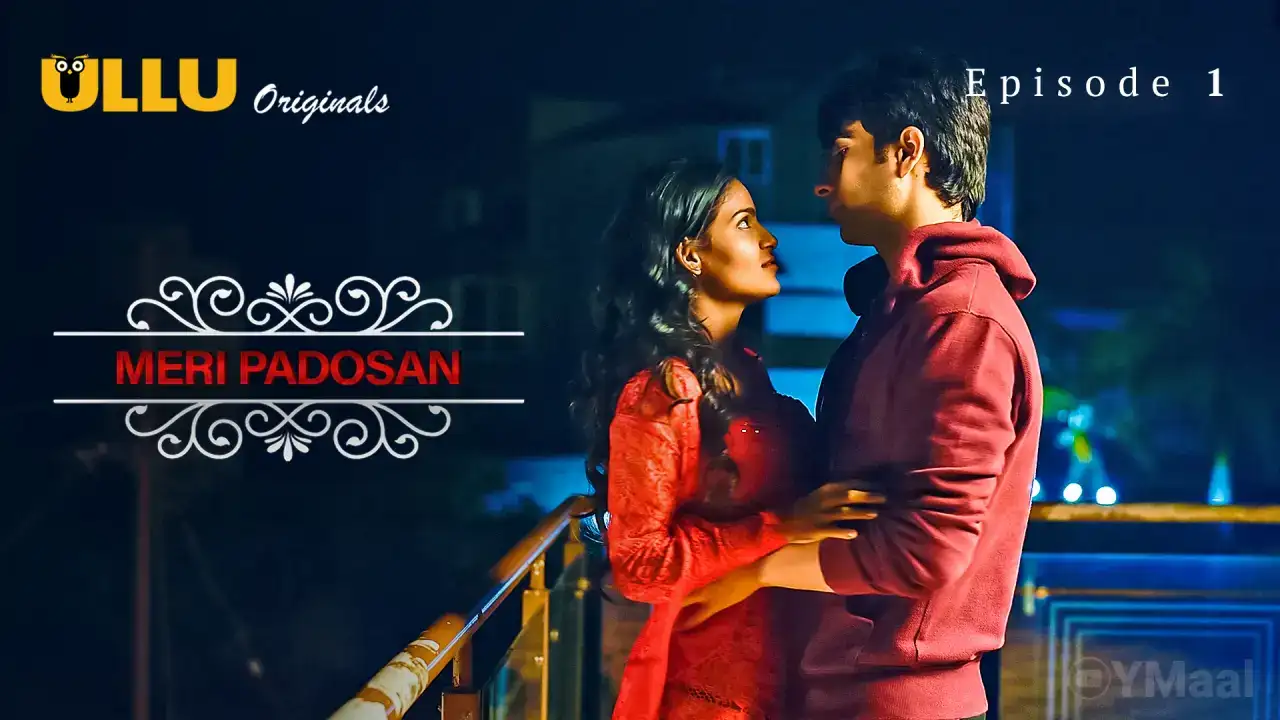 Meri Padosan Episode 1 (ULLU Web Series) » aagmaal.email