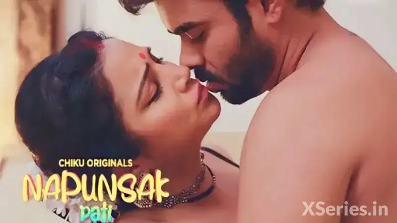 Napunsak Pati Episode 3 (Chiku Web Series) » aagmaal.email