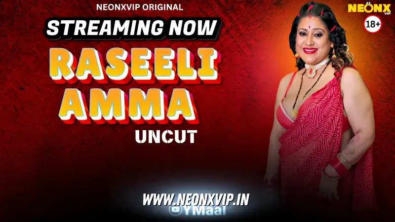 Raseeli Amma (NEONX Web Series) » aagmaal.email