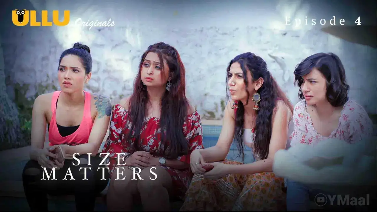 Size Matters Episode 4 (ULLU Web Series) » aagmaal.email