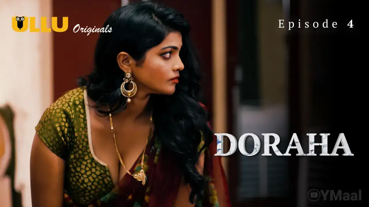 Doraha Episode 4 (ULLU Web Series) » aagmaal.email
