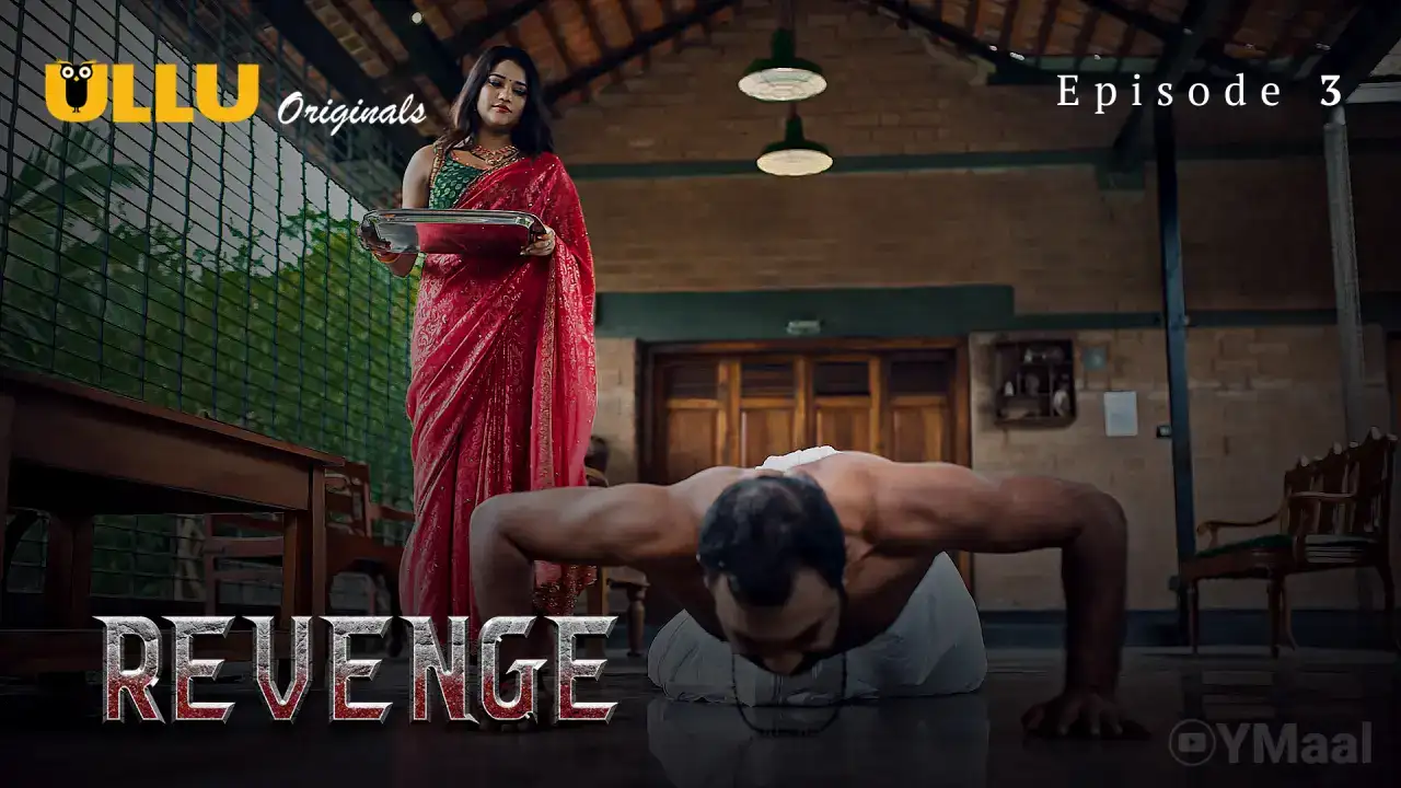 Revenge Episode 3 (ULLU Web Series) » aagmaal.email