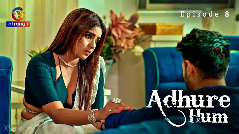 Adhure Hum Episode 8 (Atrangii Web Series) » aagmaal.email