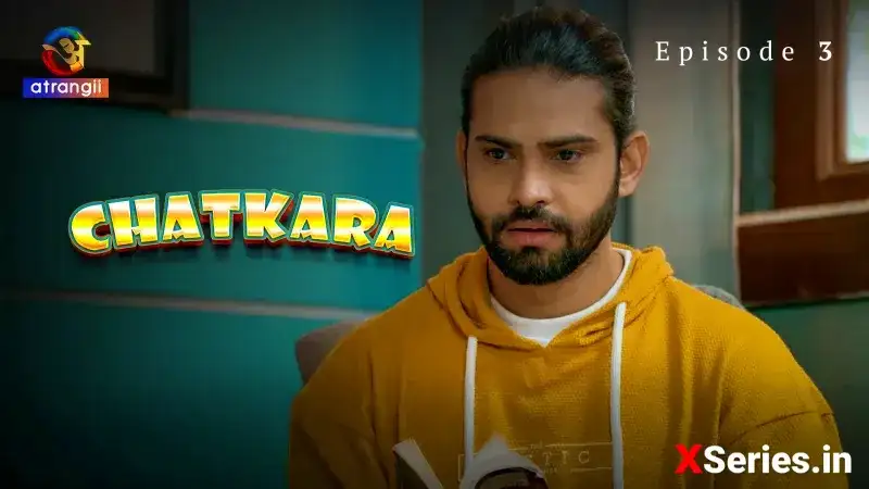Chatkara Episode 3 (Atrangii Web Series) » aagmaal.email