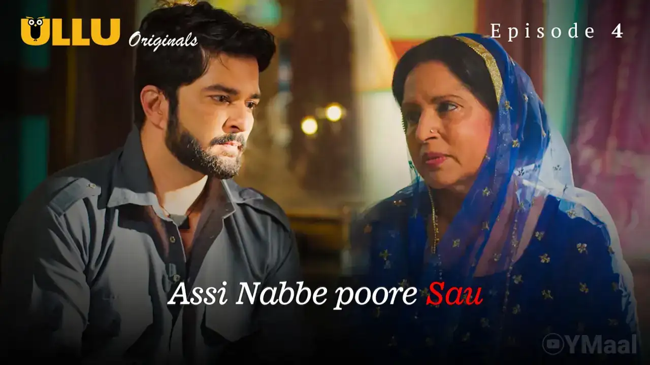 Assi Nabbe Poore Sau Episode 4 (ULLU Web Series) » aagmaal.email