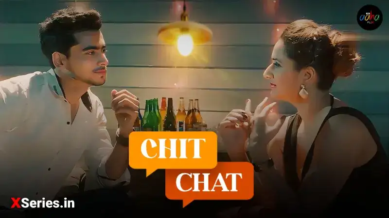 Chit Chat (AahaFlix Web Series) » aagmaal.email