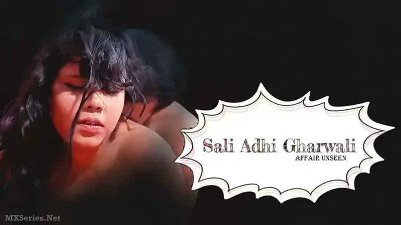 Sali Adhi Gharwali (Bindastimes Web Series) » aagmaal.email