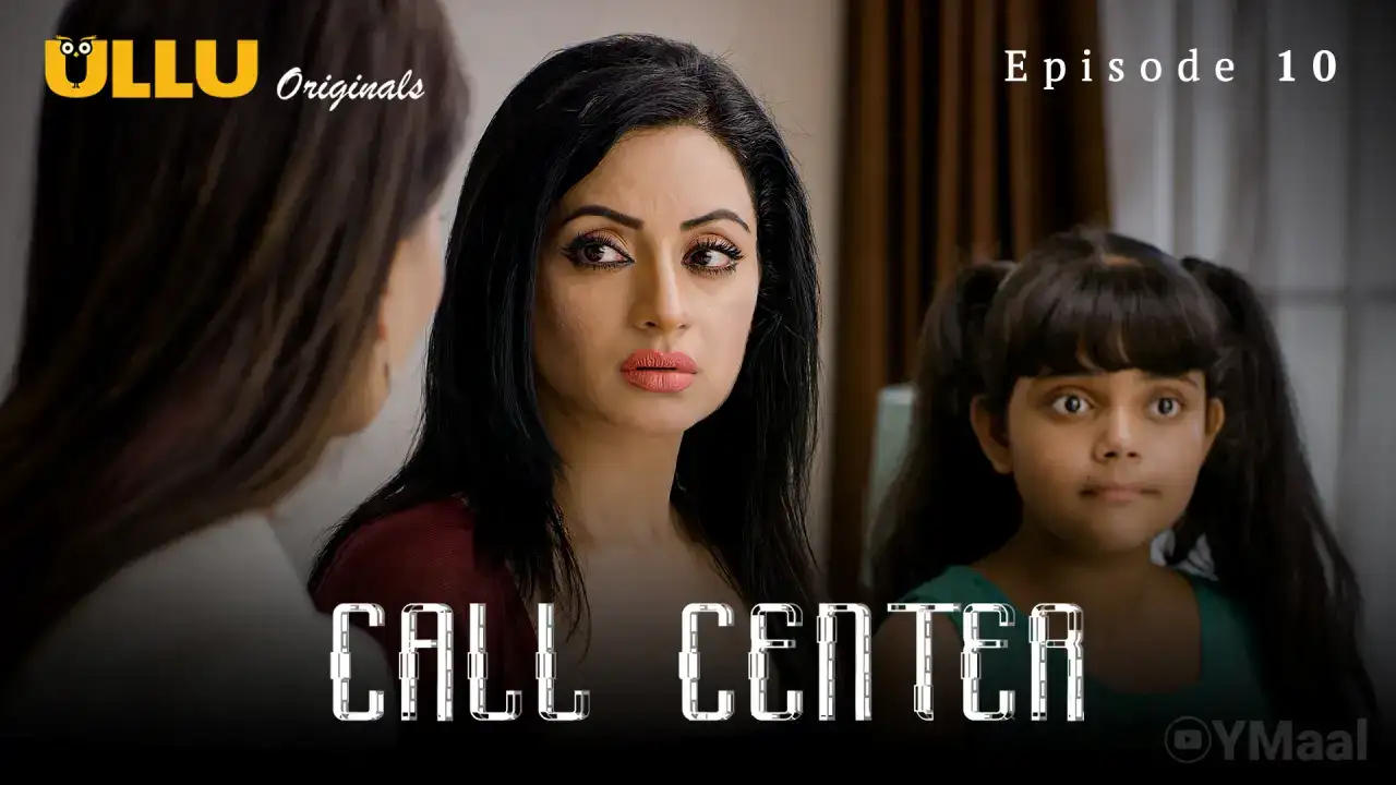 Call Center Episode 10 (ULLU Web Series) » aagmaal.email