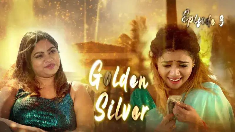 Golden Silver Episode 3 (Kooku Web Series) » aagmaal.email