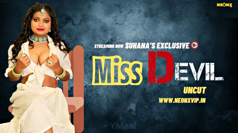 Miss Devil Uncut (NEONX Web Series) » aagmaal.email