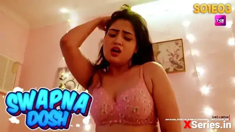 Swapna Dosh Episode 3 (Battameez Web Series) » aagmaal.email