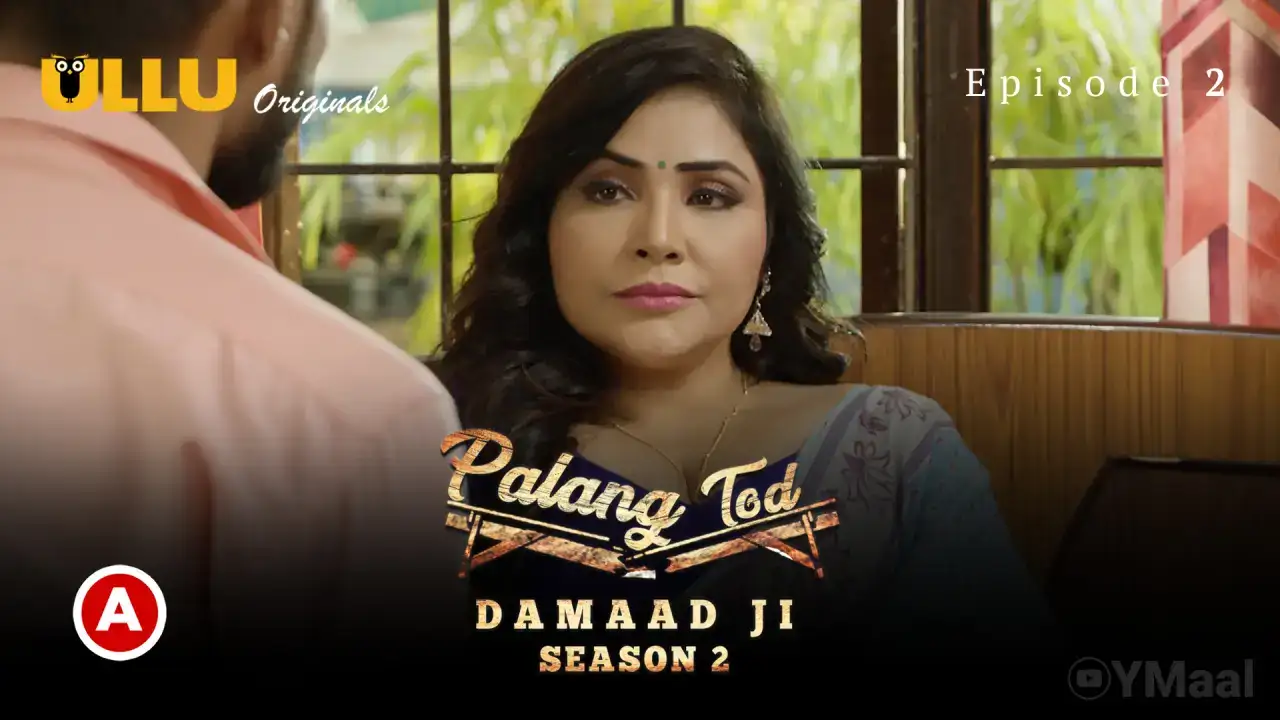 Damaad Ji 2 Episode 2 (ULLU Web Series) » aagmaal.email