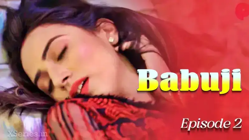 Babuji Episode 2 (Primeplay Web Series) » aagmaal.email